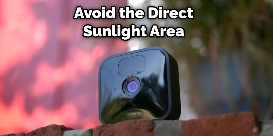 Avoid the Direct Sunlight Area