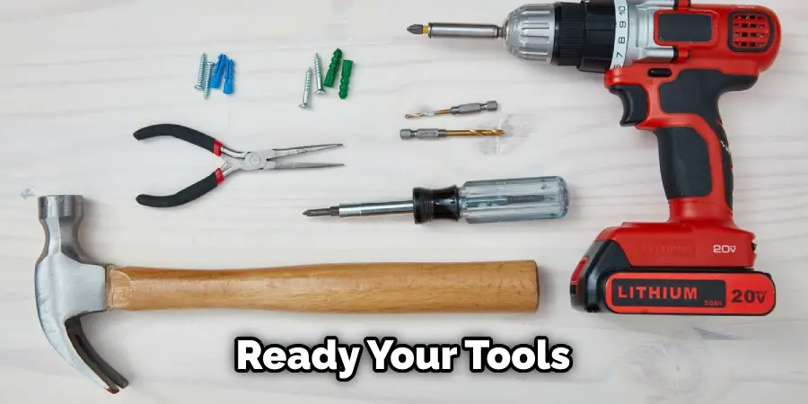 Ready Your Tools