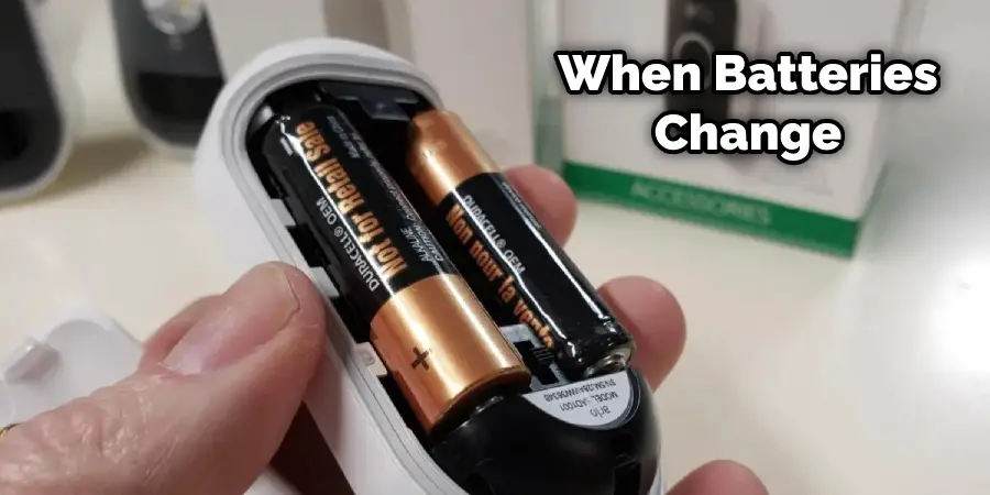 When Batteries Change