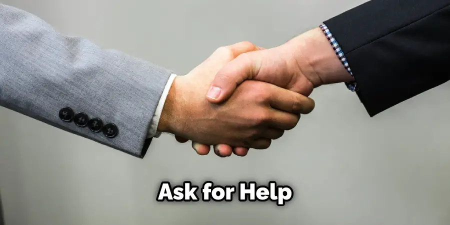 Ask for Help