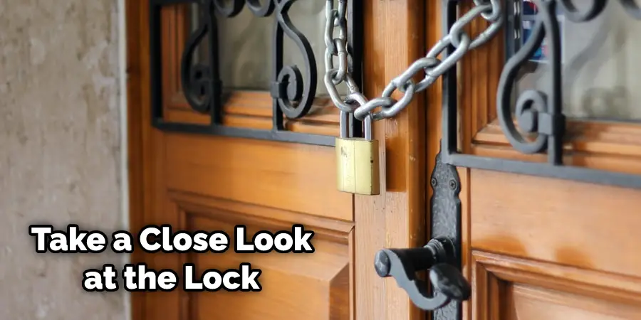 Take a Close Look at the Lock
