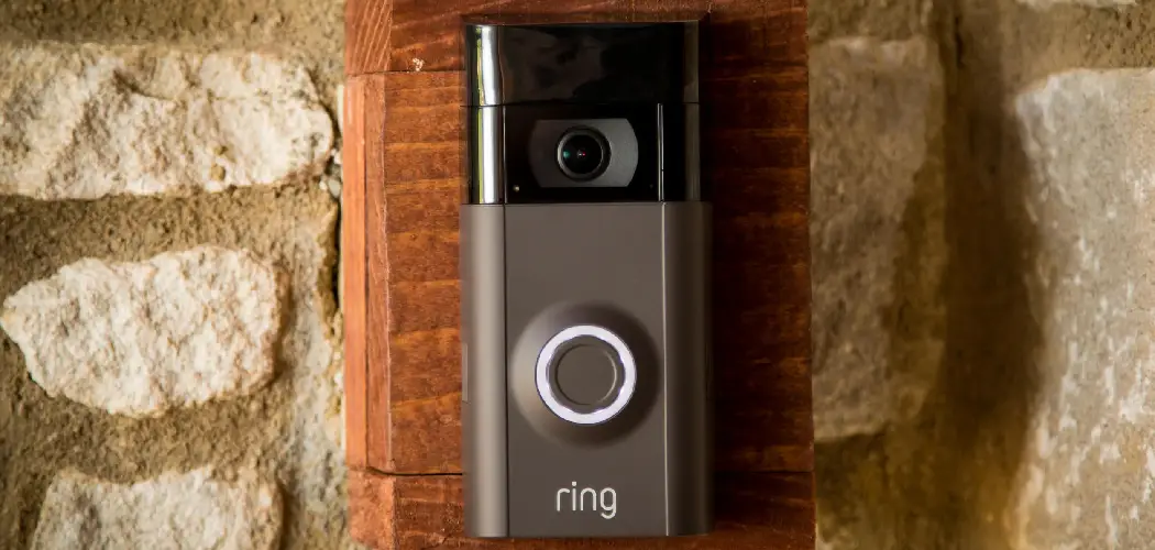 How Do You Install a Ring Doorbell On Brick Without Drilling