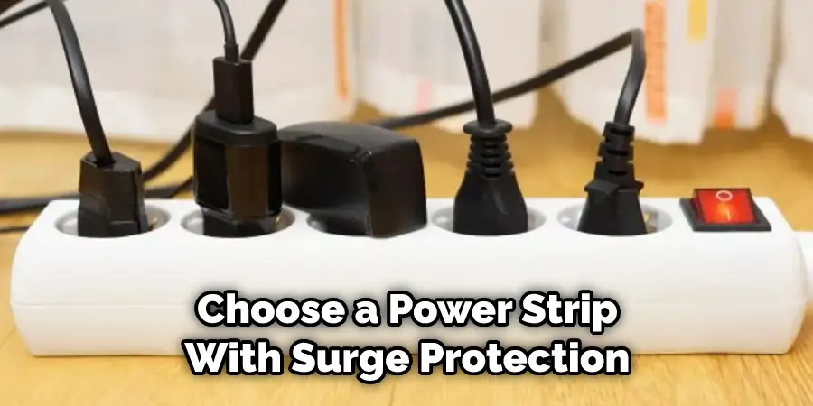 Choose a Power Strip With Surge Protection