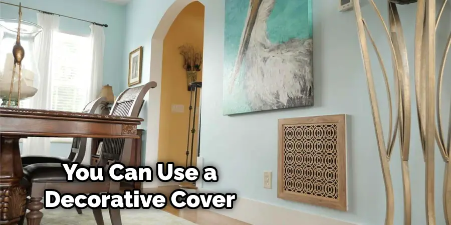 You Can Use a Decorative Cover