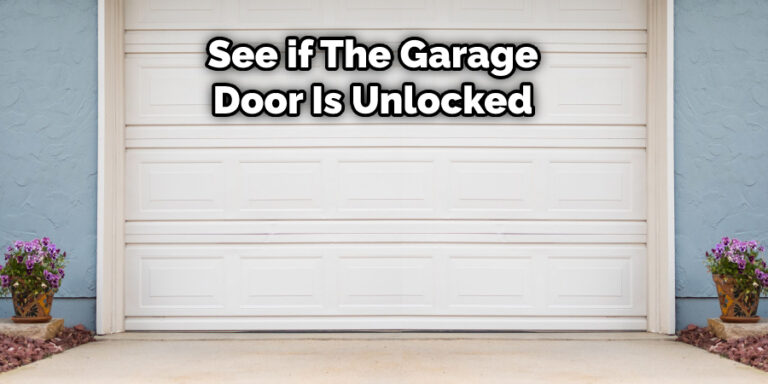 How to Break Into a Garage Door | in 9 Easy Methods (2025)
