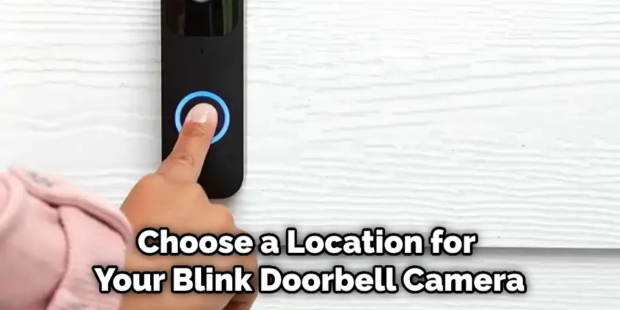 Choose a Location for Your Blink Doorbell Camera