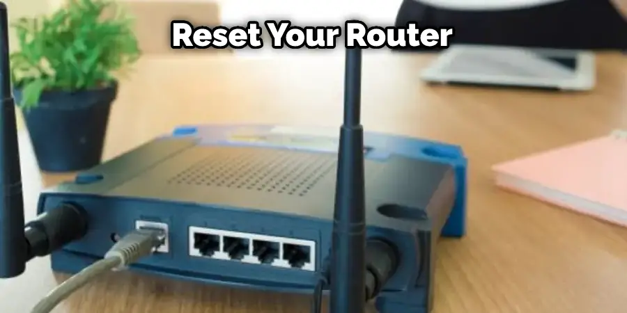 Reset Your Router