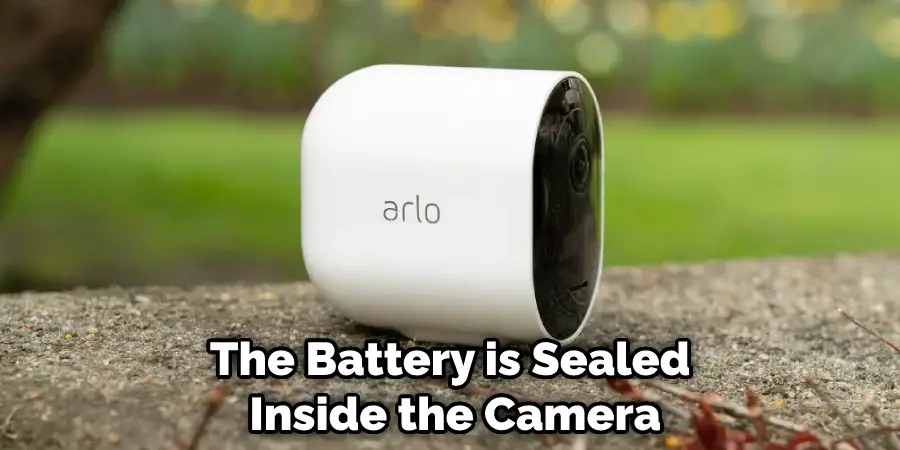 The Battery is Sealed Inside the Camera
