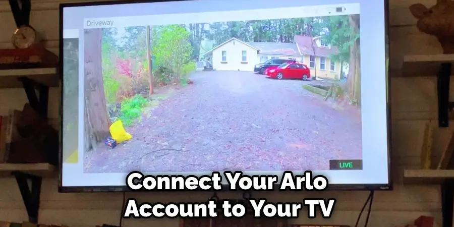 Connect Your Arlo Account to Your TV