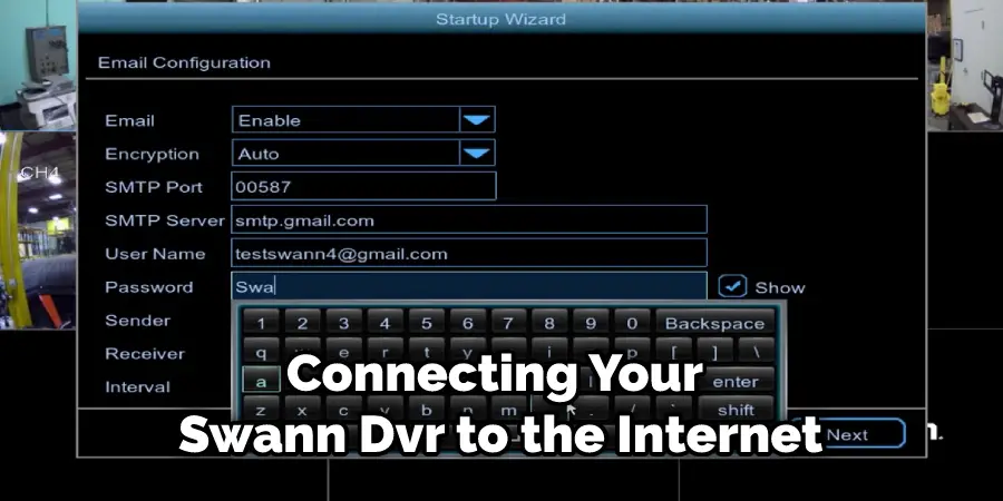 Connecting Your Swann Dvr to the Internet