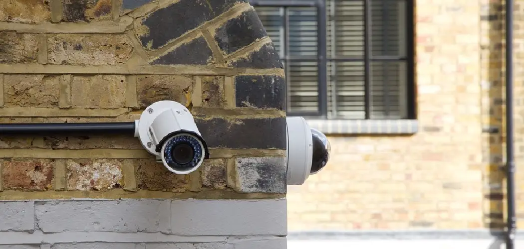 How to Install Security Camera on Brick Wall