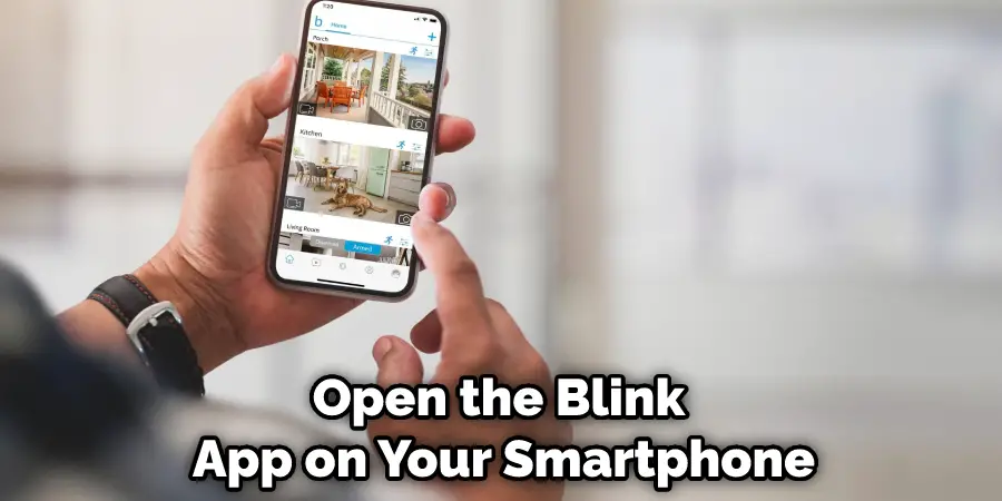 Open the Blink App on Your Smartphone