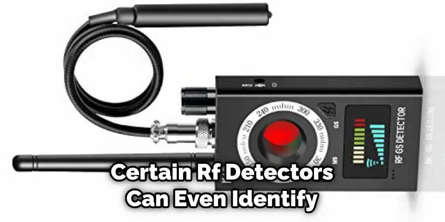 Certain Rf Detectors Can Even Identify