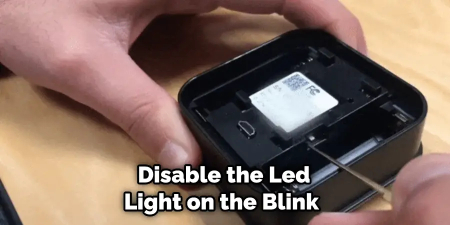 Disable the Led Light on the Blink 