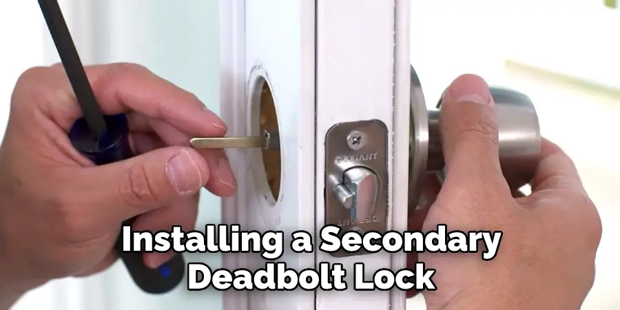 Installing a Secondary Deadbolt Lock 