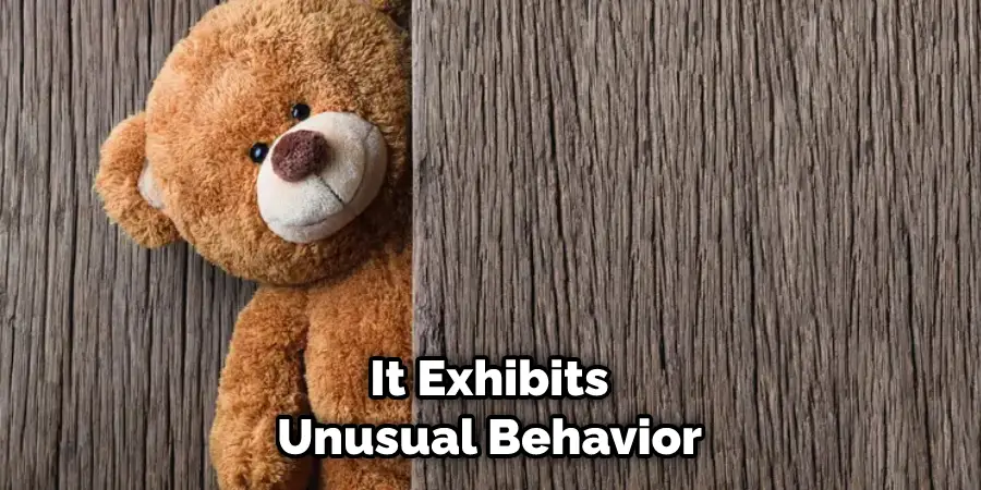 It Exhibits Unusual Behavior