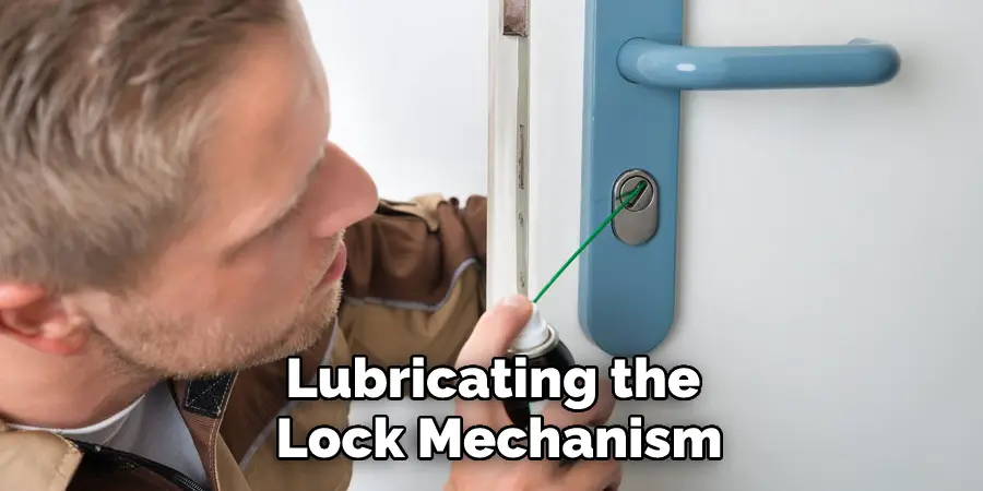 Lubricating the Lock Mechanism