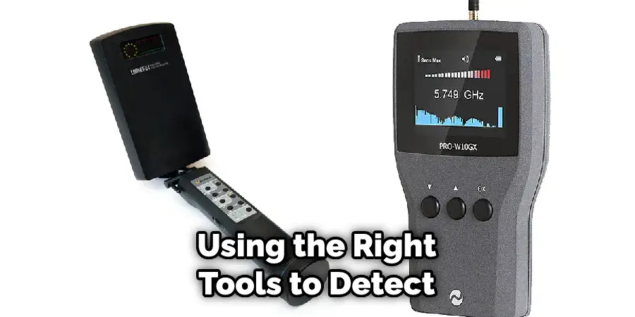 using the right tools to detect