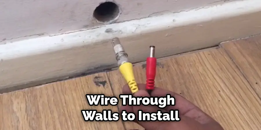 Wire Through Walls to Install