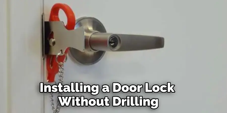 Installing a Door Lock Without Drilling