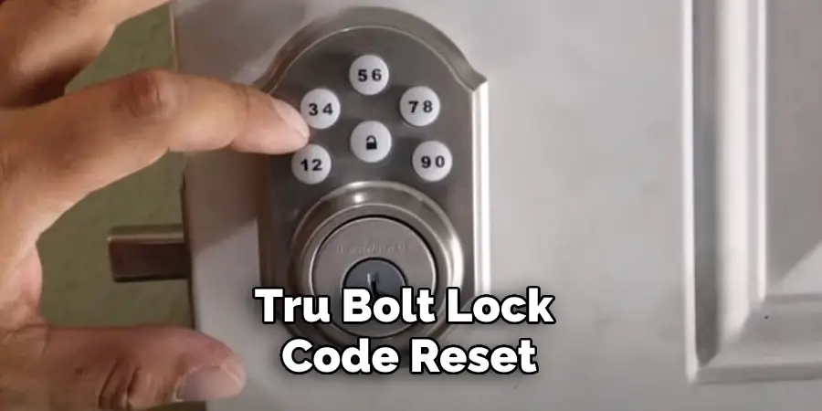 Tru Bolt Lock Code Reset