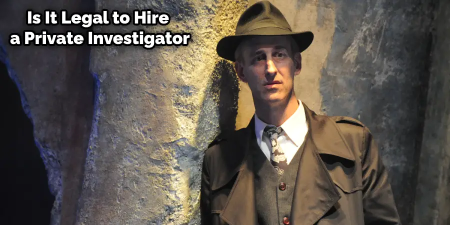 How to Know if Someone Hired a Private Investigator