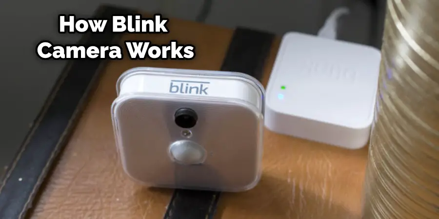 How to Tell if Blink Camera is Recording