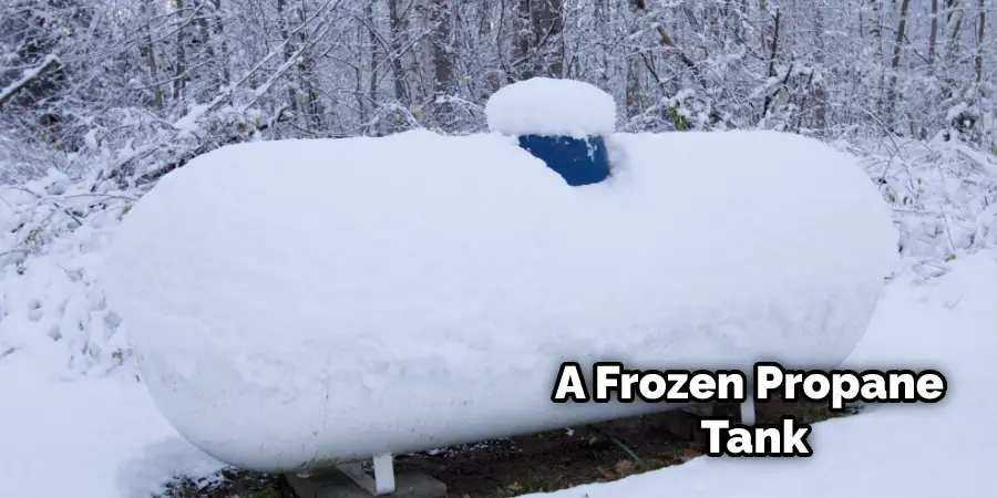 How to Unfreeze Propane Tank