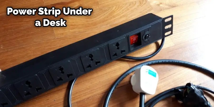 How to Stick a Power Strip Under a Desk