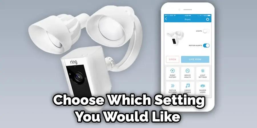 Choose Which Setting You Would Like