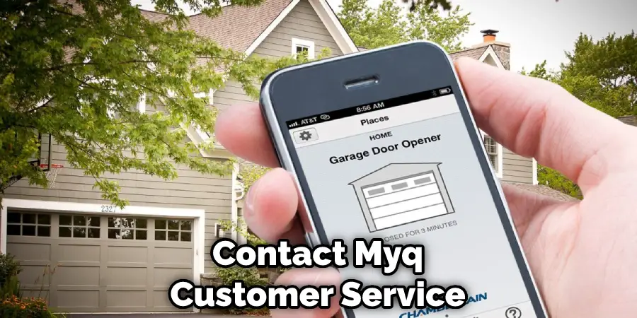 Contact Myq Customer Service