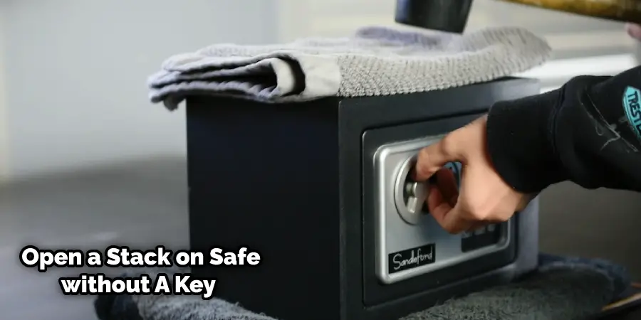 How to Open a Stack on Safe without A Key