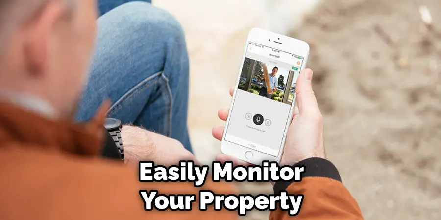 Easily Monitor Your Property