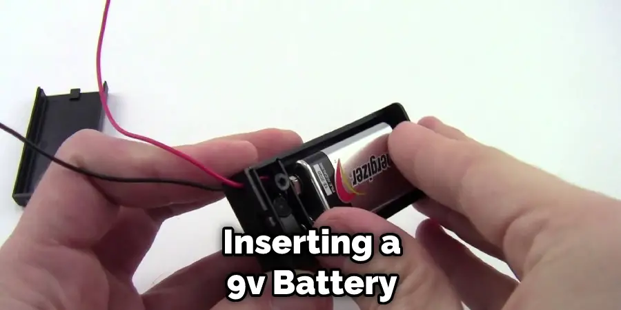 Inserting a 9v Battery