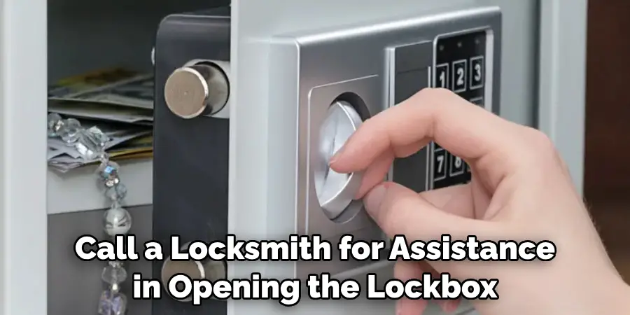 Call a Locksmith for Assistance in Opening the Lockbox