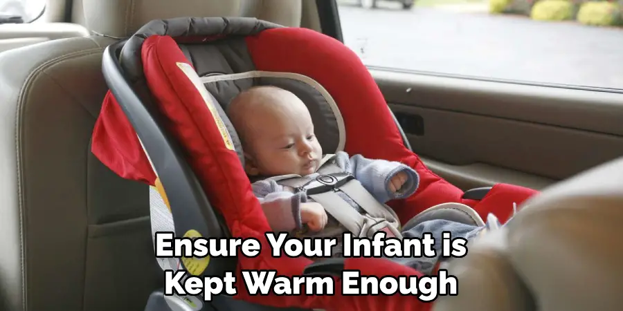 Ensure Your Infant is Kept Warm Enough