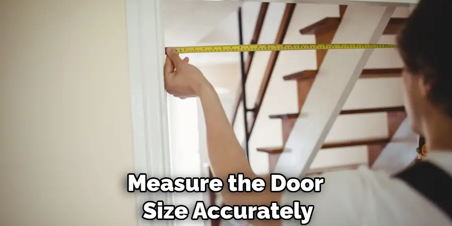Measure the Door Size Accurately