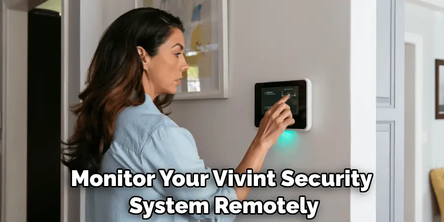 Monitor Your Vivint Security System Remotely