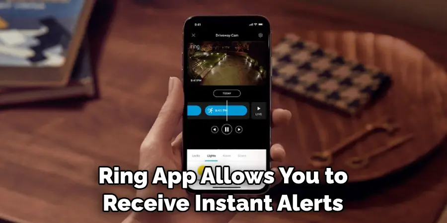 Ring App Allows You to Receive Instant Alerts