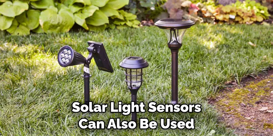 Solar Light Sensors Can Also Be Used