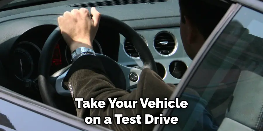Take Your Vehicle on a Test Drive