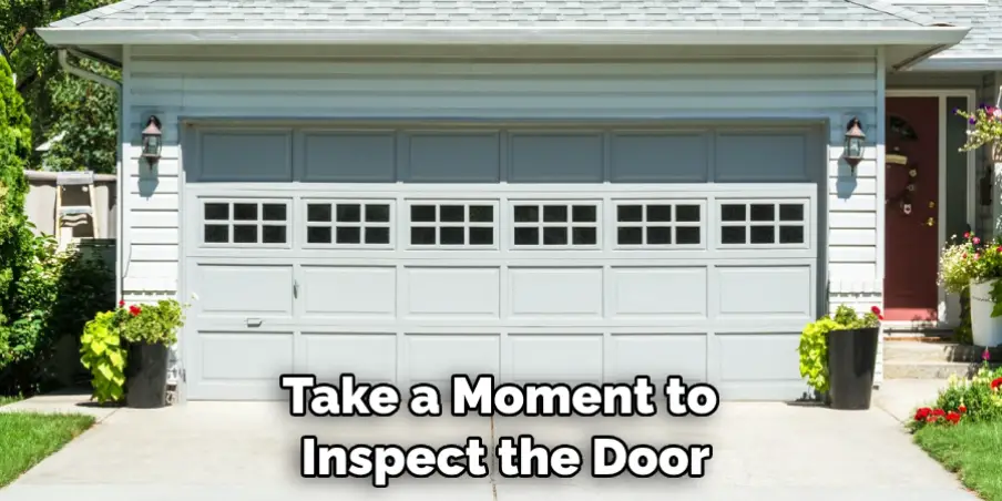 Take a Moment to Inspect the Door