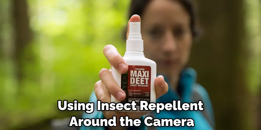 Using Insect Repellent Around the Camera