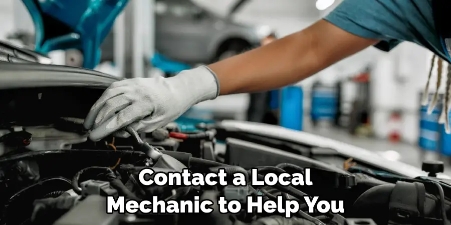 Contact a Local Mechanic to Help You