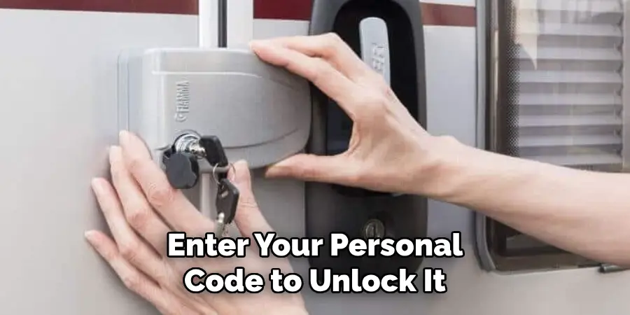 Enter Your Personal 
Code to Unlock It