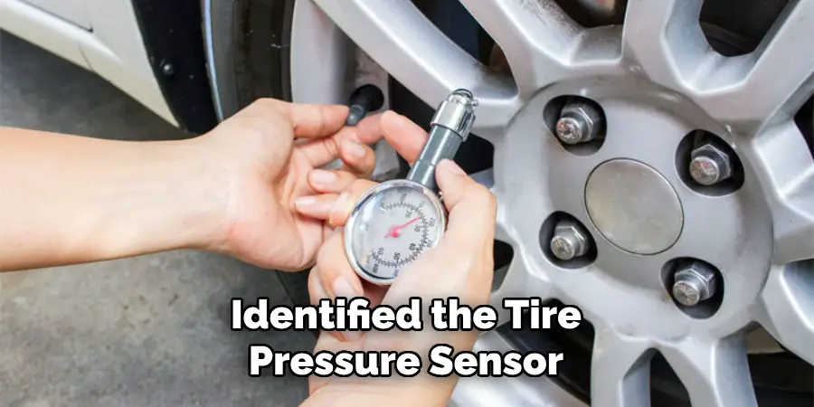 Identified the Tire Pressure Sensor