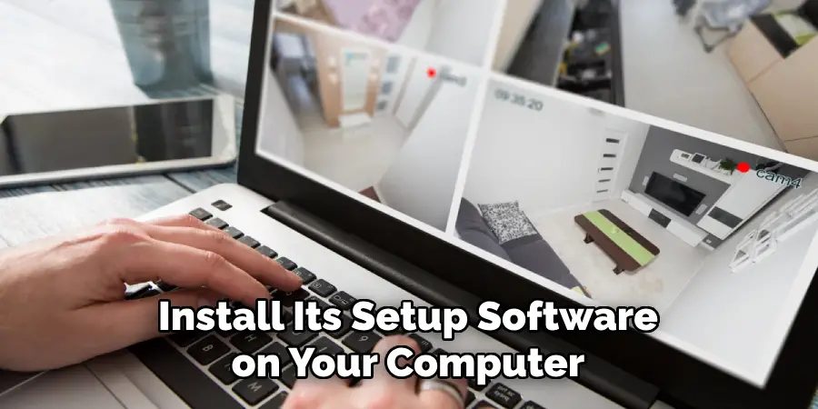 Install Its Setup Software on Your Computer