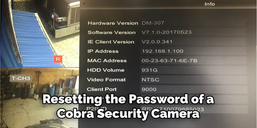Resetting the Password of a Cobra Security Camera