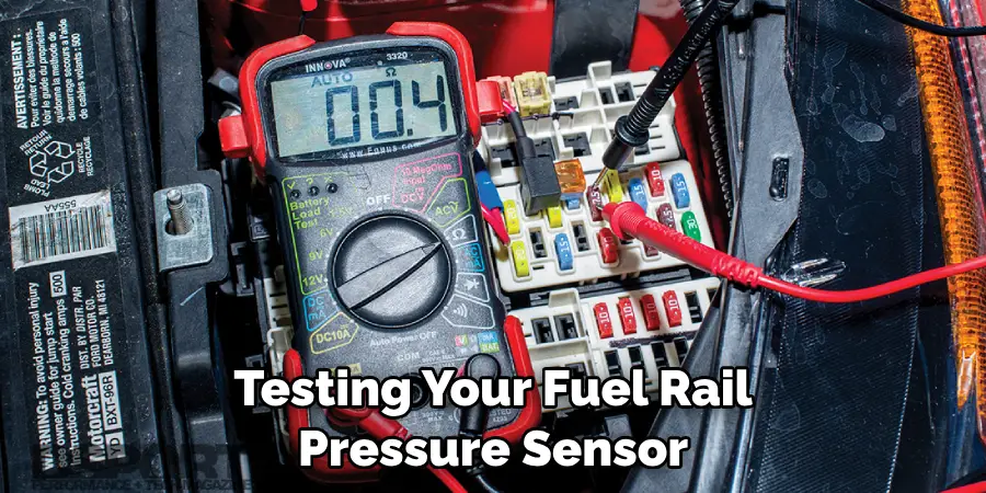 Testing Your Fuel Rail Pressure Sensor