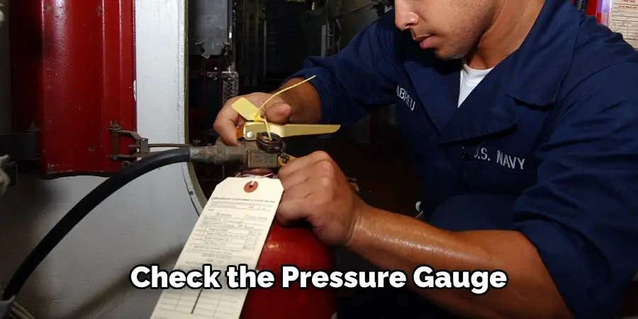  Check the Pressure Gauge